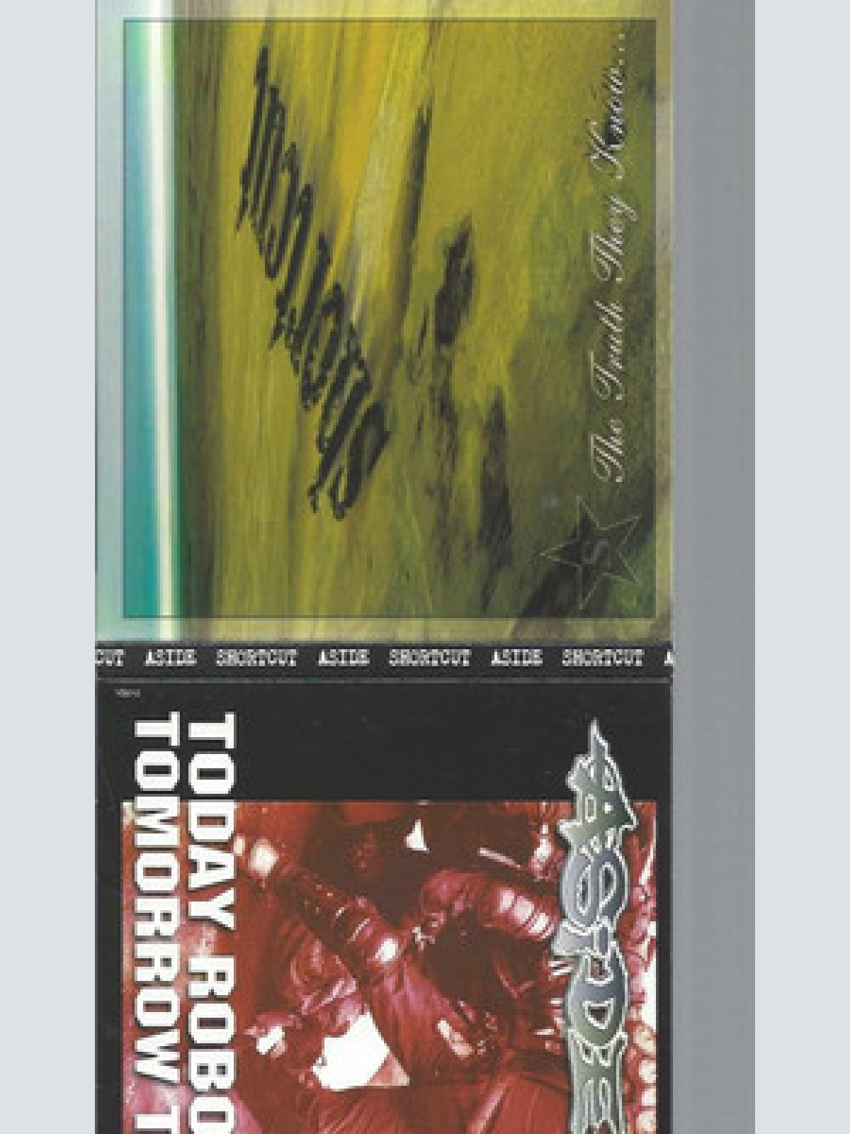 CD-Shortcut  Aside – The Truth They Know / Today Robots... Tomorrow Tins!