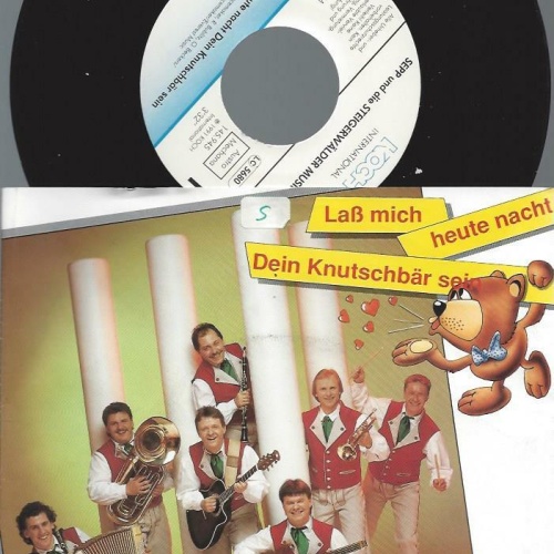 7" Sepp Und Die Steigerwälder Musikanten – Lass Mich Heute Nacht Dein Knutschbär