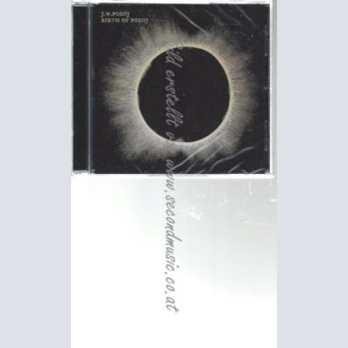 CD--JOHANN WOLFGANG POZOJ--    BIRTH OF POLZOJ