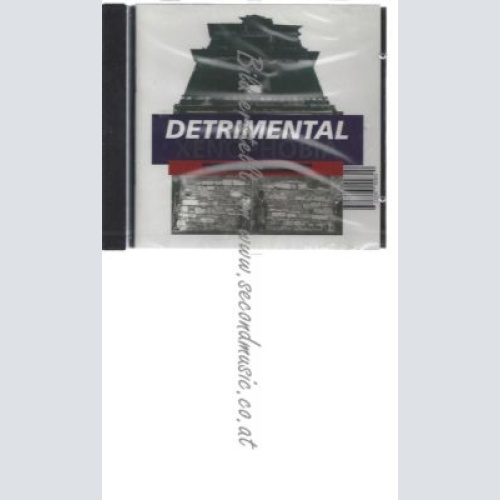 CD--DETRIMENTAL--    XENOPHOBIA