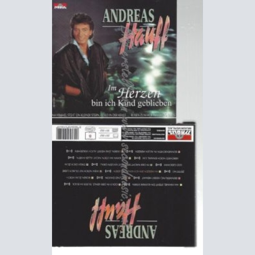 CD--ANDREAS HAUFF--    IM HERZEN BIN ICH KIND GEBLIEBEN