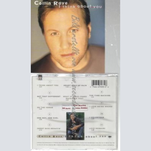 CD--COLLIN RAYE--    I THINK ABOUT YOU
