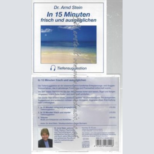 CD--ARND STEIN--    IN 15 MINUTEN FRISCH UND AUSGEGLICHEN - TIEFENSUGGESTION