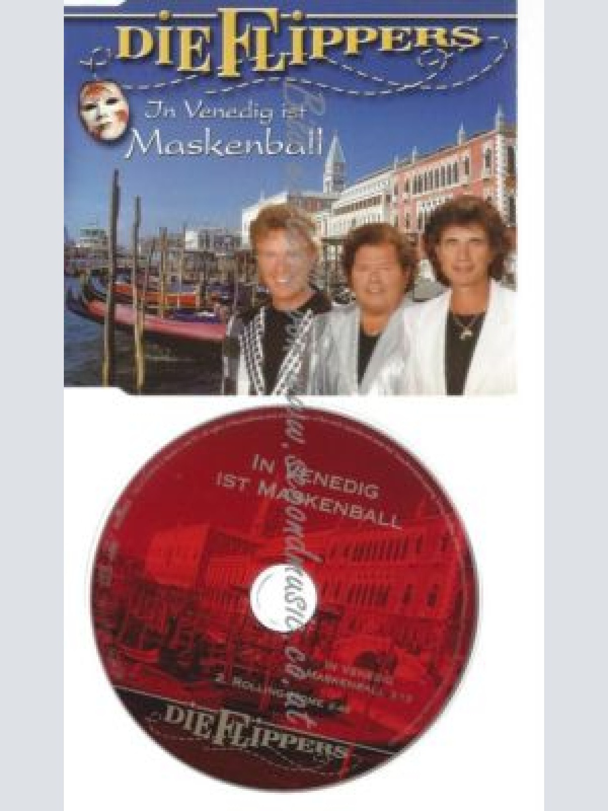 CD--DIE FLIPPERS--    IN VENEDIG IST MASKENBALL