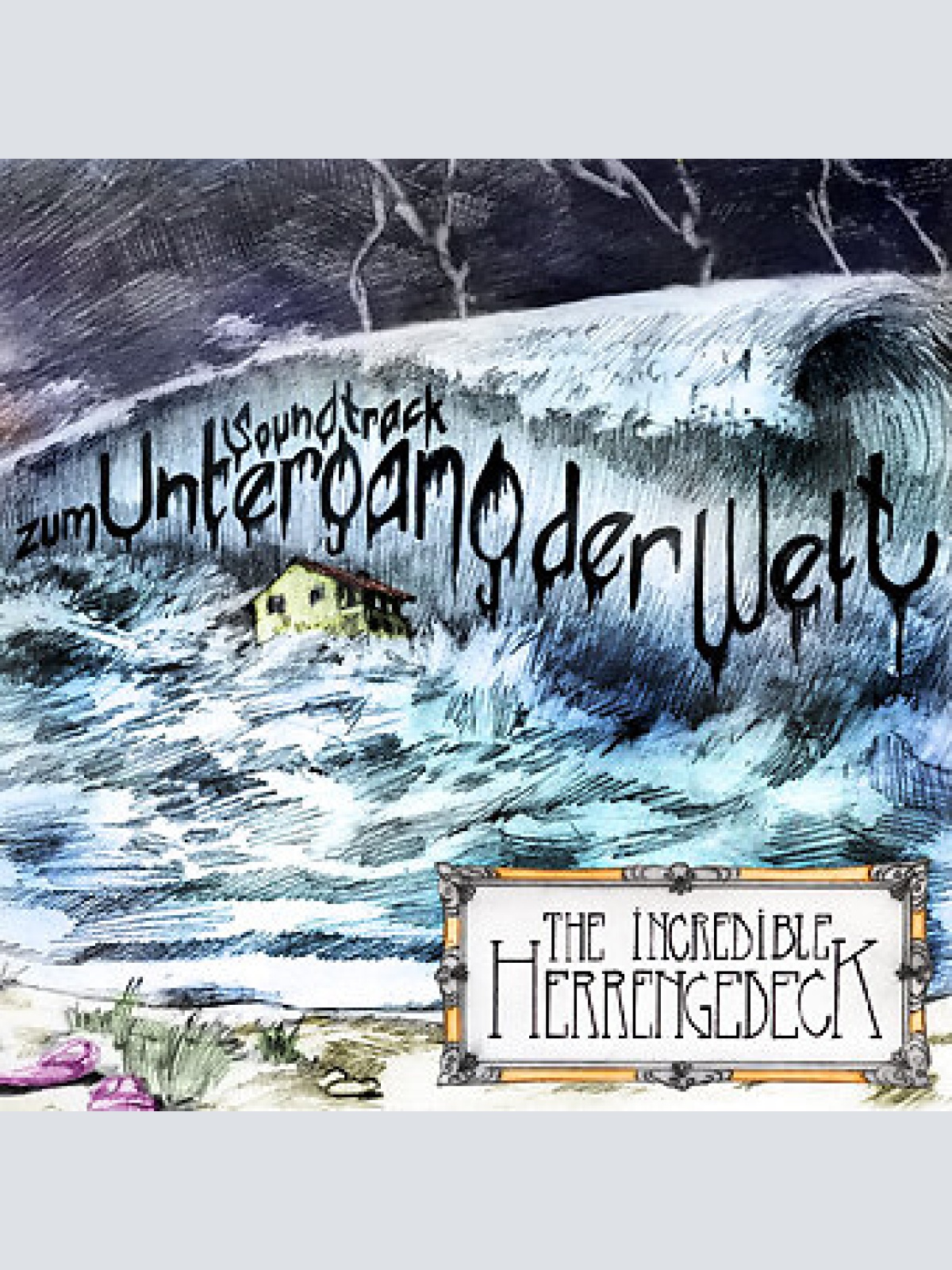 CD, Album The Incredible Herrengedeck - Soundtrack Zum Untergang Der Welt