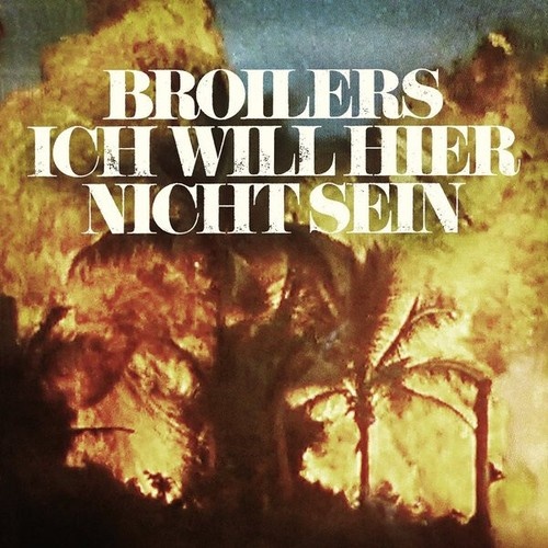 CD, Single, Dig Broilers - Ich Will Hier Nicht Sein