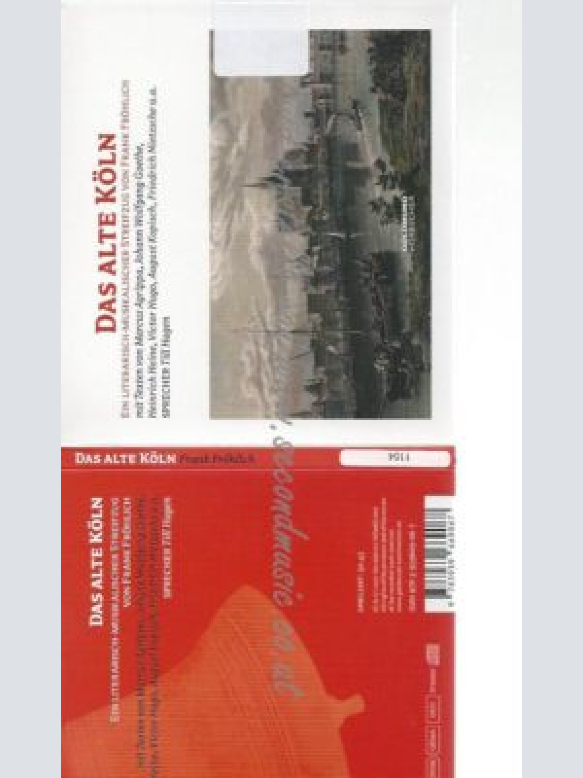 CD- DAS ALTE KÖLN: EIN LITERARISCH-MUSIKALISCHER STREIFZUG DURCH KÖLN