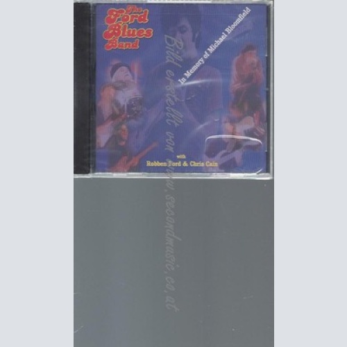 CD--FORD BLUES BAND--IN MEMORY OF MICHAEL BLOOMFIEL