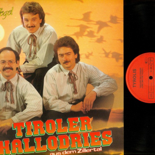 LP--Tiroler Hallodries – Frei Wie Ein Vogel // NM