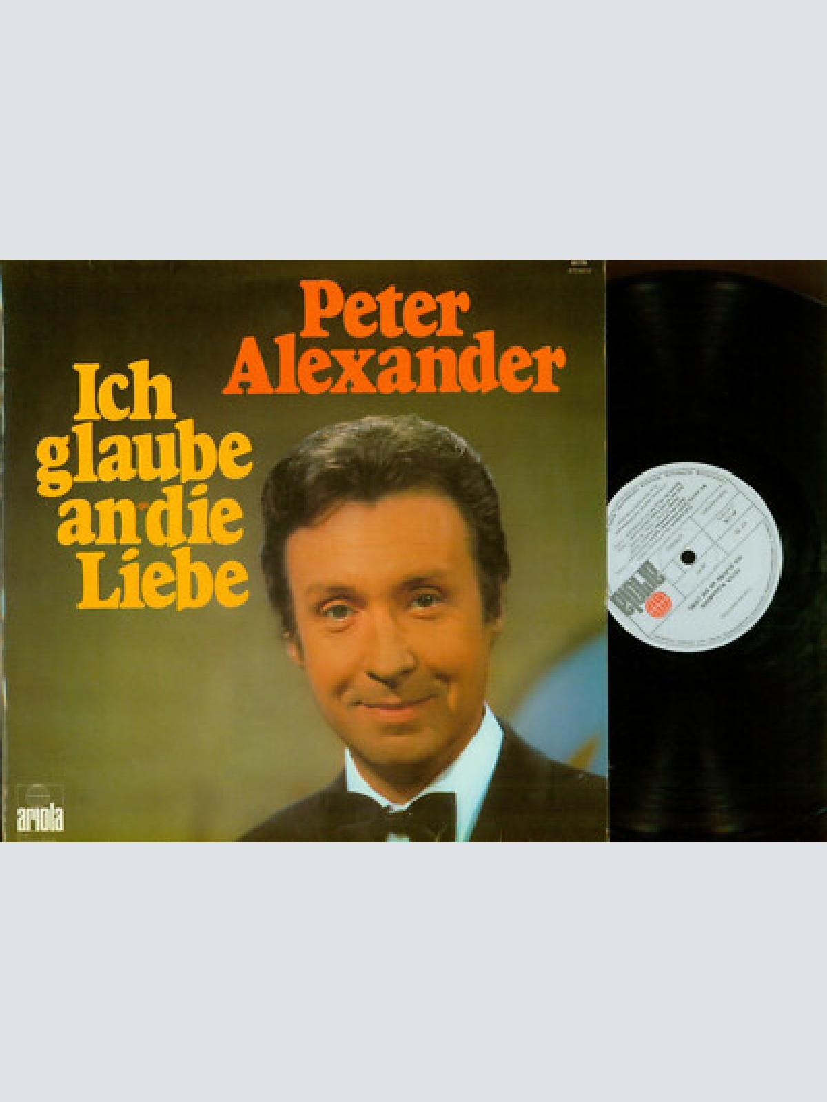 LP-   Peter Alexander – Ich Glaube An Die Liebe