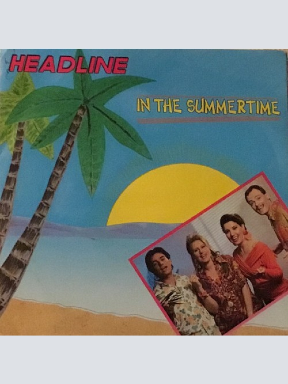 7", Single Headline (3) - In The Summertime