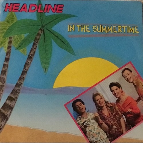 7", Single Headline (3) - In The Summertime