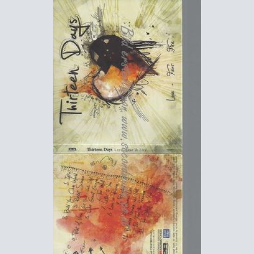 CD--THIRTEEN DAYS--LOVE,FEAR & FIRE