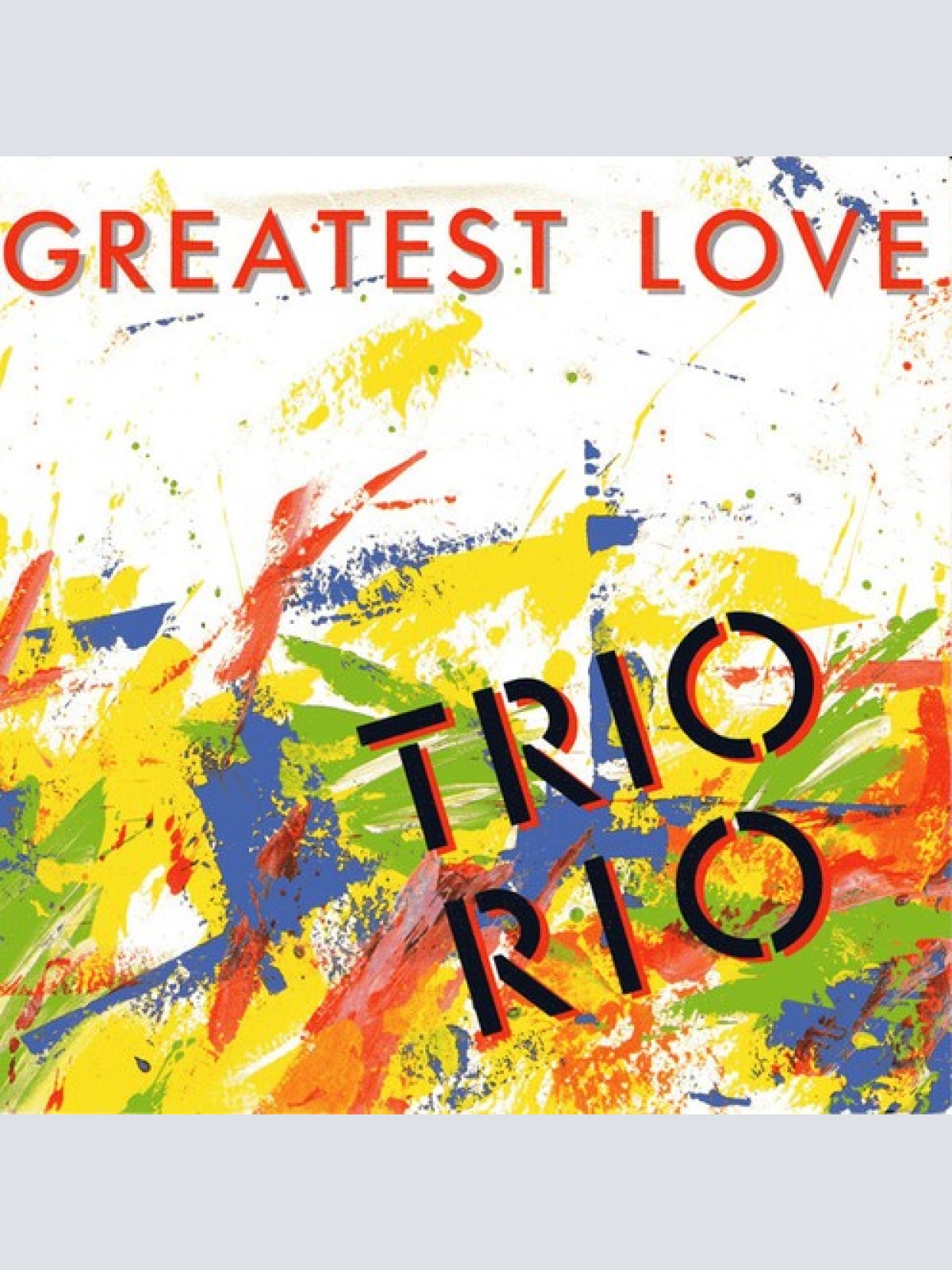 7", Single Trio Rio - Greatest Love