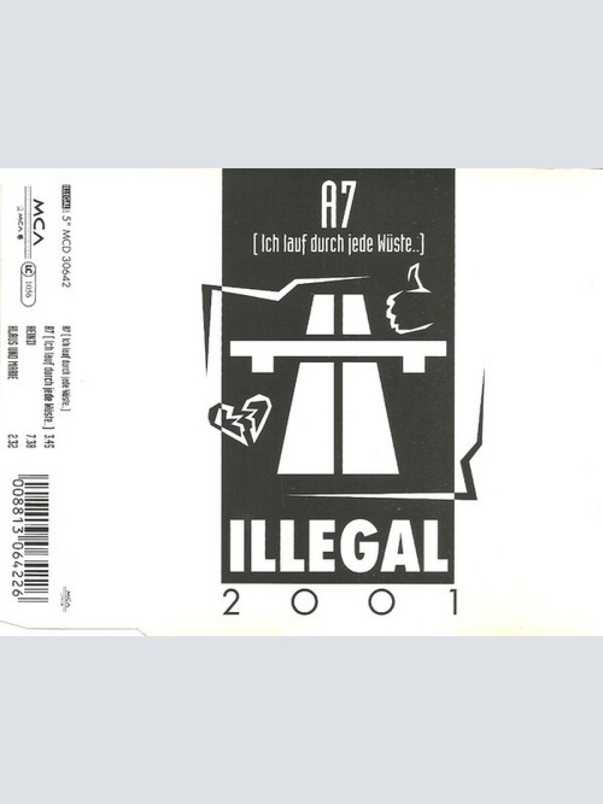 CD, Maxi Illegal 2001 - A7 [Ich Lauf Durch Jede Wüste..]