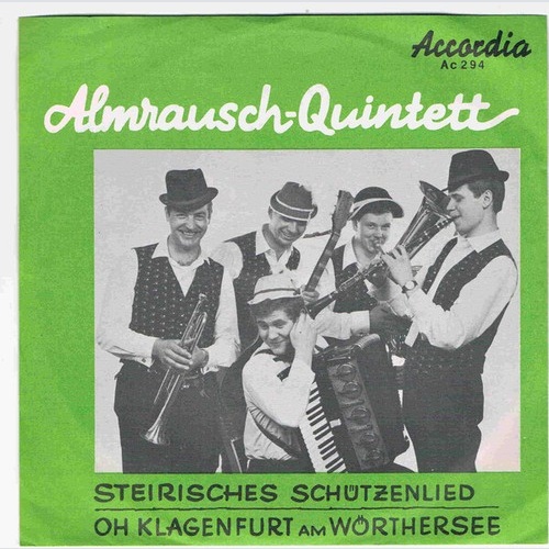 7", Single Almrausch-Quintett - Steirisches Schützenlied / Oh Klagenfurt Am W...