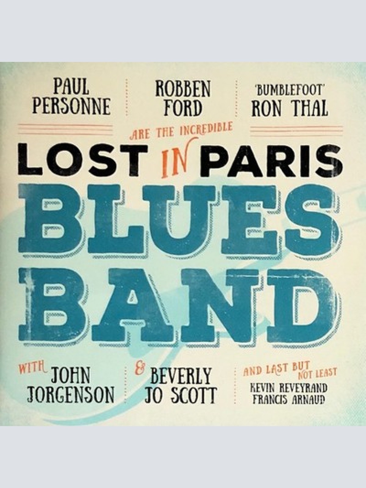 CD, Album Paul Personne, Robben Ford, Ron Thal With John Jorgenson & Beverly ...