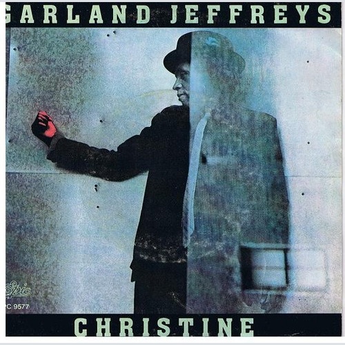 7", Single Garland Jeffreys - Christine