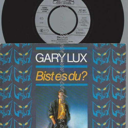 7"   Gary Lux – Bist Es Du