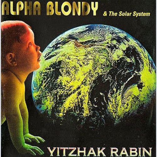 CD, Album Alpha Blondy & The Solar System - Yitzhak Rabin