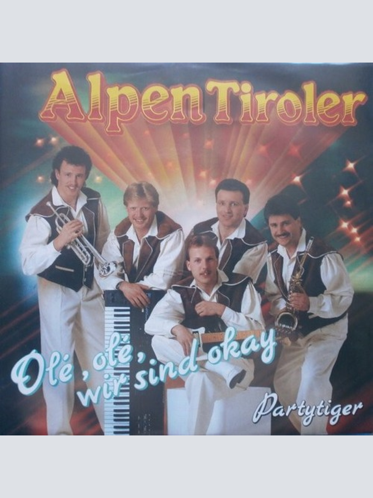 7", Single Alpen Tiroler - Olé, Olé, Wir Sind Okay