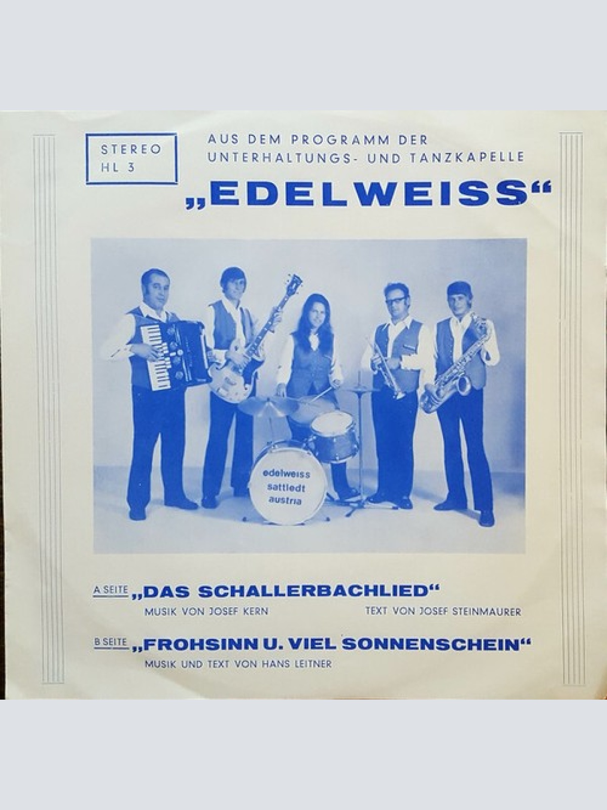 7", Single Edelweiss (11) - Das Schallerbachlied/ Frohsinn U. Viel Sonnenschein