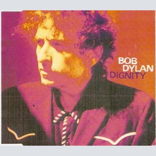 CD, Maxi Bob Dylan - Dignity