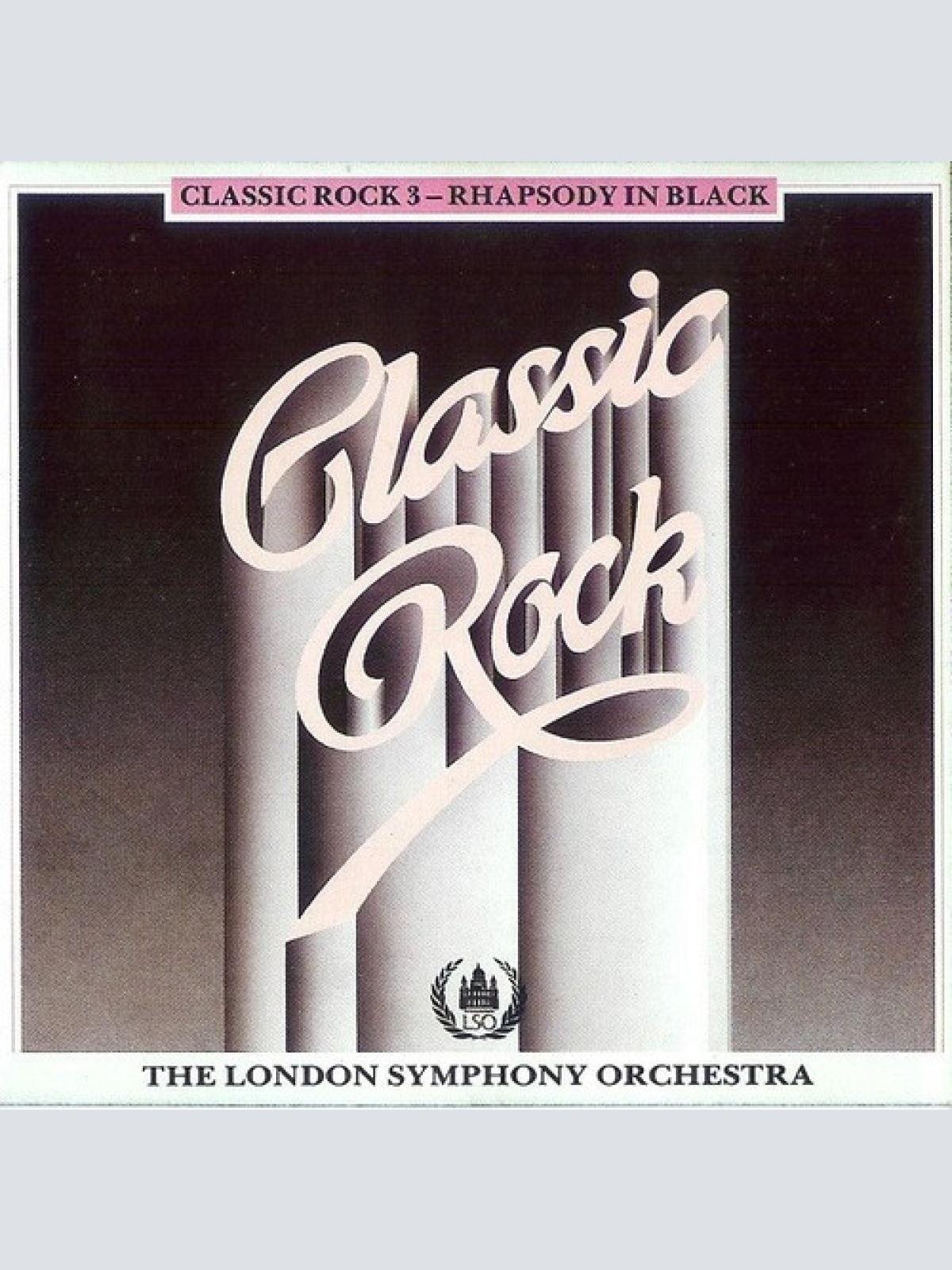CD, Album The London Symphony Orchestra* - Classic Rock 3 - Rhapsody In Black