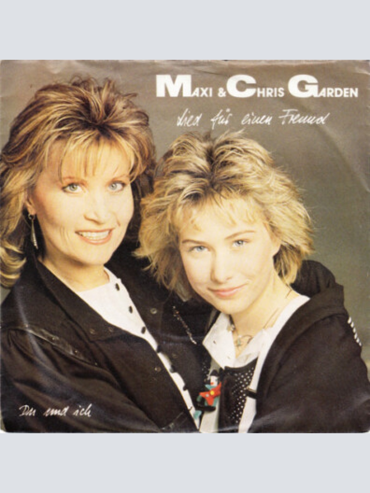 7", Single Maxi & Chris Garden - Lied Für Einen Freund