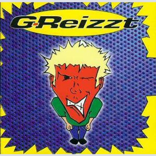 CD, Album G-Reizzt* - G-Reizzt