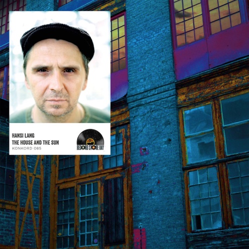 7"--Hansi Lang The House And The Sun (RSD 2015)--LIMITED (500)
