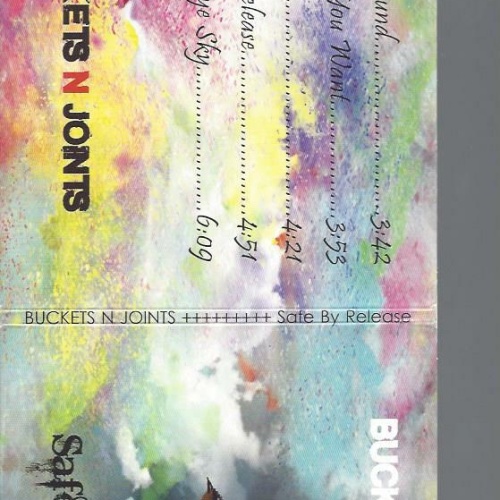 CD --BUCKETS N JOINTS SAFE BY RELEASE