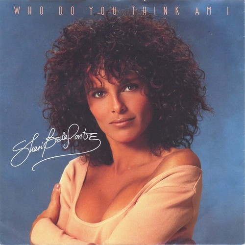 7", Single Shari Belafonte - Who Do You Think Am I