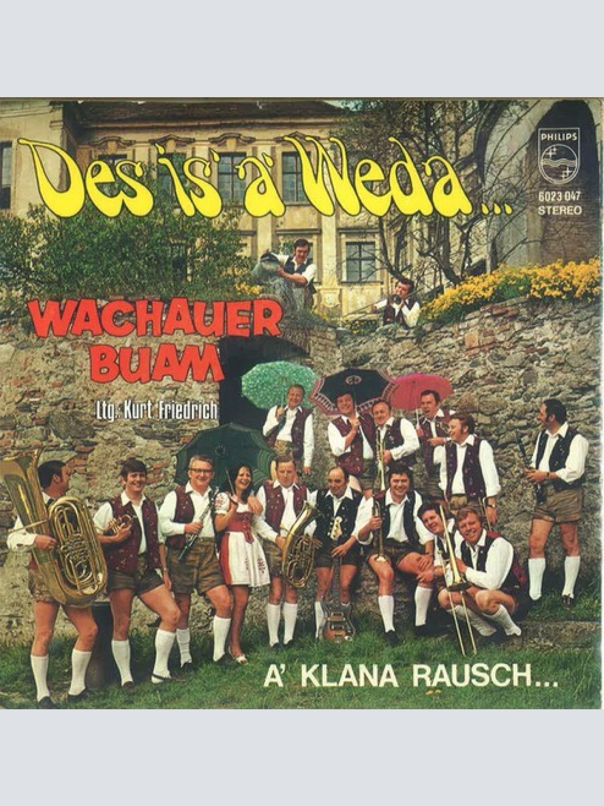 7", Single Wachauer Buam* - Des Is' A' Weda…
