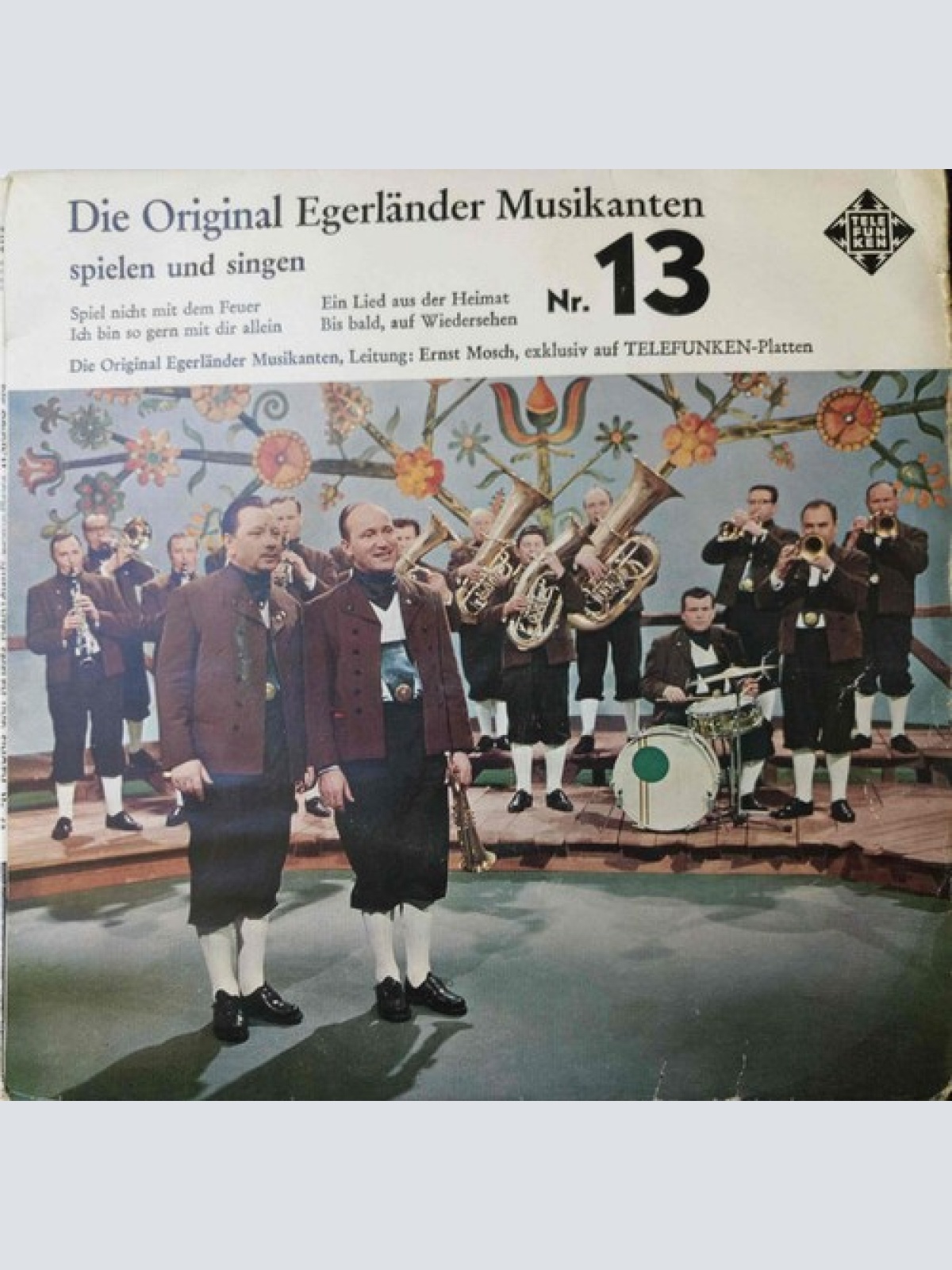 7" Die Original Egerländer Musikanten Leitung: Ernst Mosch - Die Original Ege...