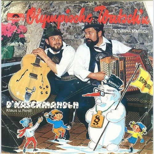 7", Single D'Kasermandln Klaus U. Ferdl* - Olympische Watsch'n