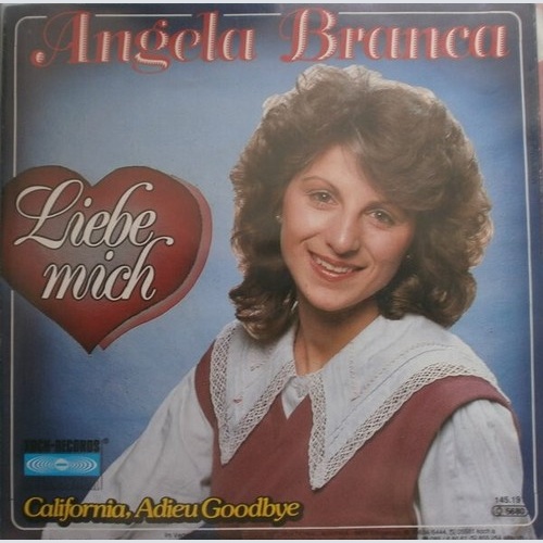 7", Single Angela Branca - Liebe Mich