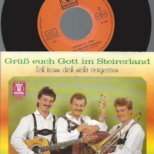 7"  Södingtal Trio --  Grüß euch Gott im Steirerland