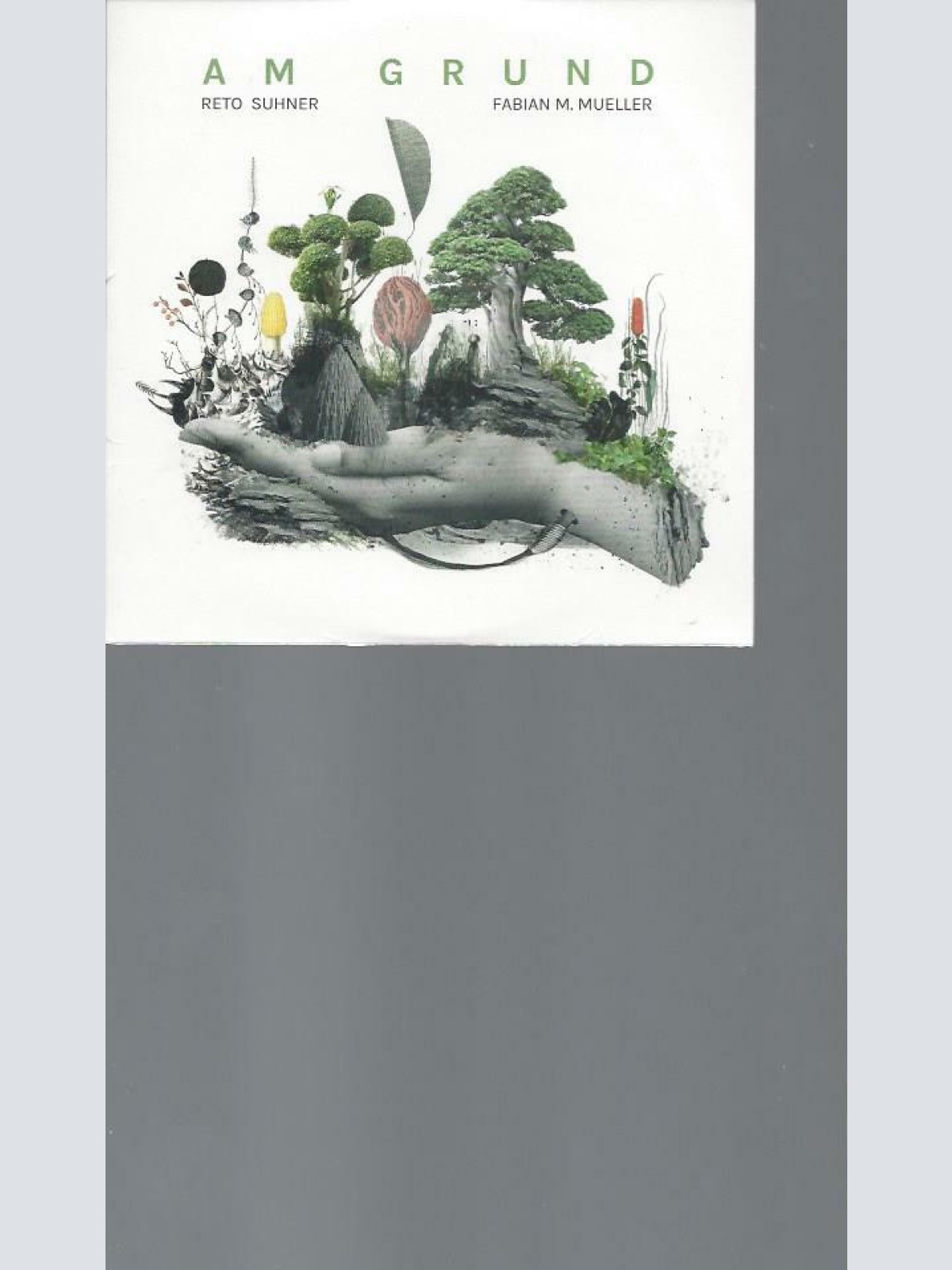 CD -- AM GRUND RETO SUHNER FABIAN MUELLER