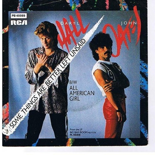7", Single Daryl Hall / John Oates* - Some Things Are Better Left Unsaid