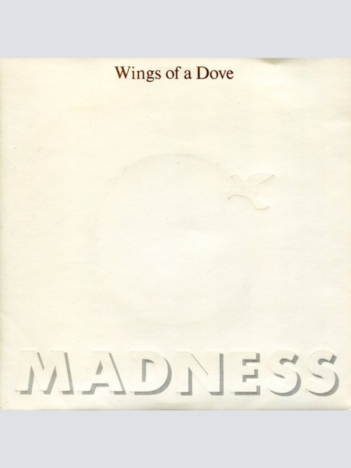 7", Single, Emb Madness - Wings Of A Dove