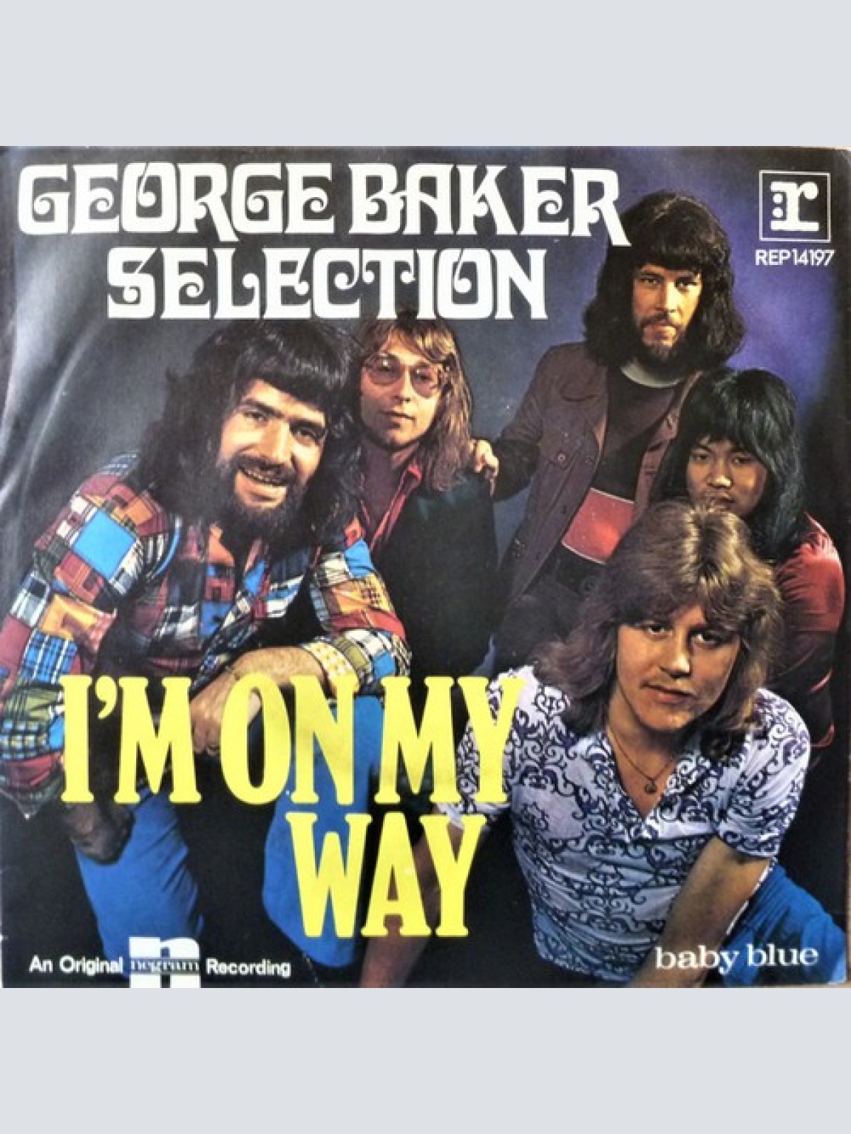 7", Single George Baker Selection - I'm On My Way
