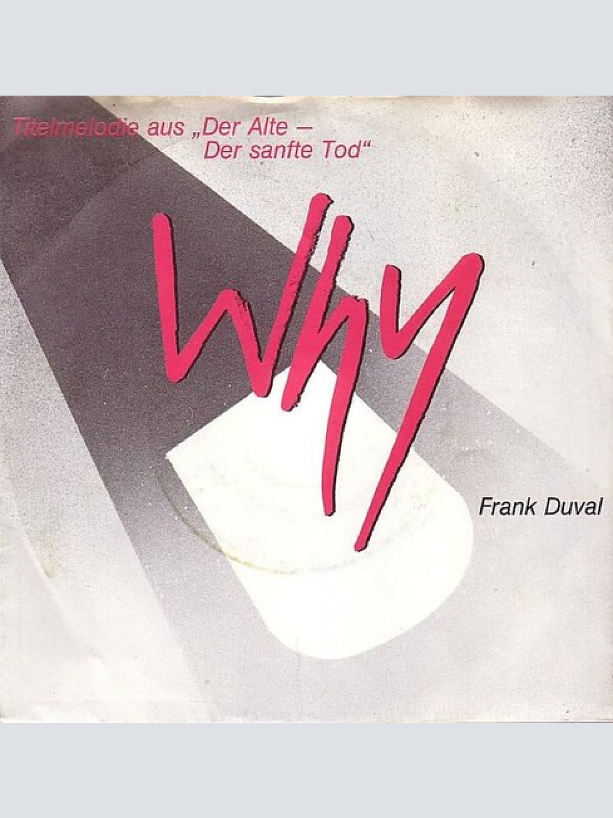 7", Single Frank Duval - Why