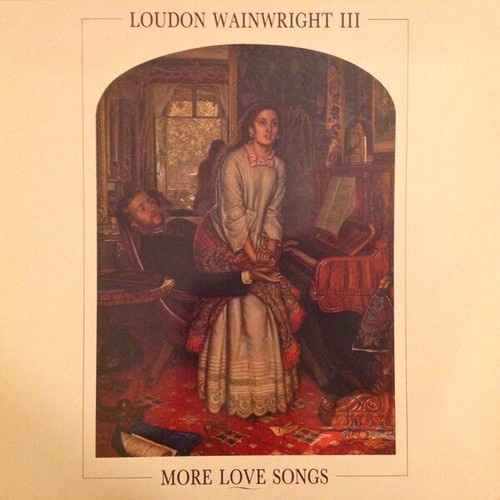 LP, Album, Whi Loudon Wainwright III - More Love Songs