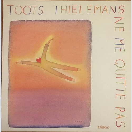LP, Album Toots Thielemans - Ne Me Quitte Pas