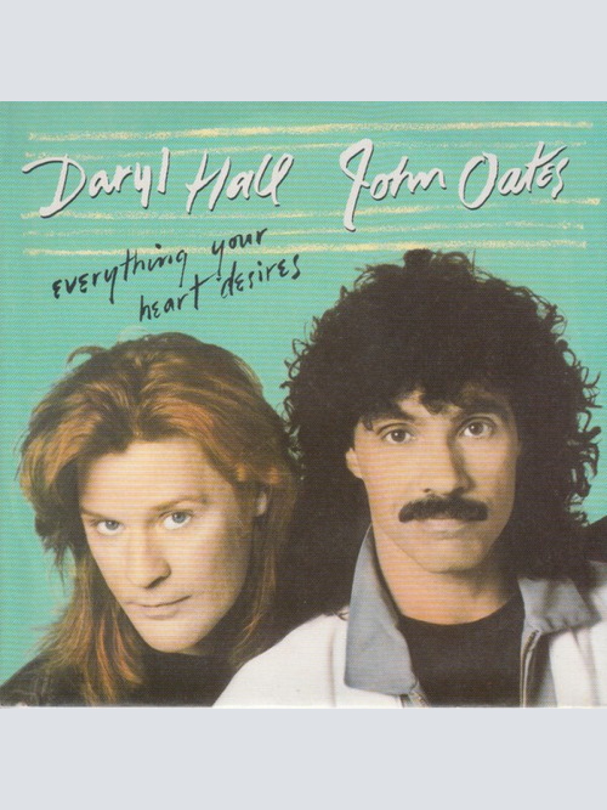 7", Single Daryl Hall & John Oates - Everything Your Heart Desires