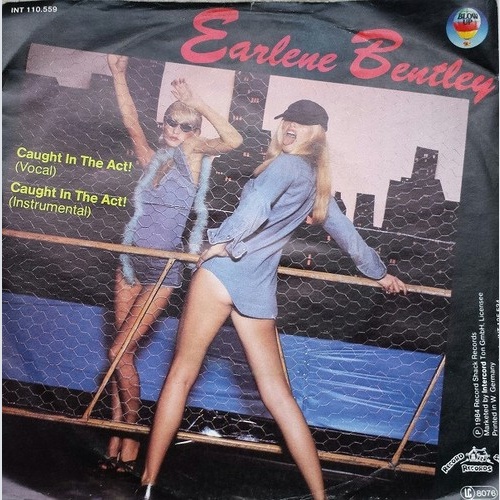 7", Single Earlene Bentley - Caught In The Act