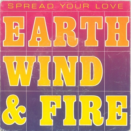 7" Earth, Wind & Fire - Spread Your Love