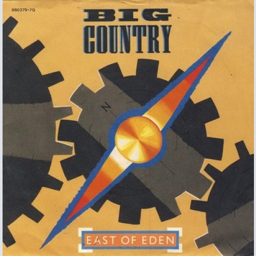 7", Single Big Country - East Of Eden