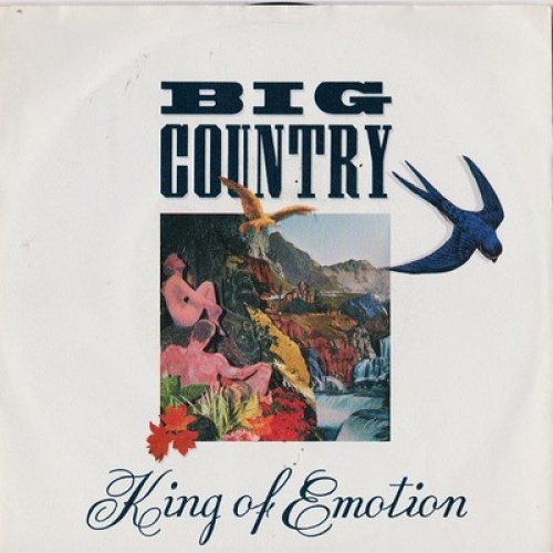 7", Single, Bla Big Country - King Of Emotion